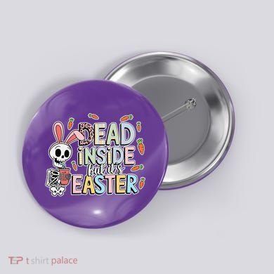 Easter Skeleton Bunny But Did You Dye Spring Egg Button