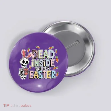 Easter Skeleton Bunny But Did You Dye Spring Egg Button