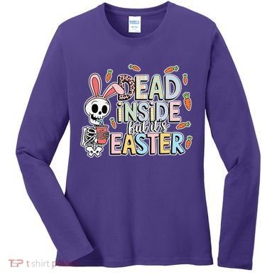 Easter Skeleton Bunny But Did You Dye Spring Egg Women's Long Sleeve Shirt