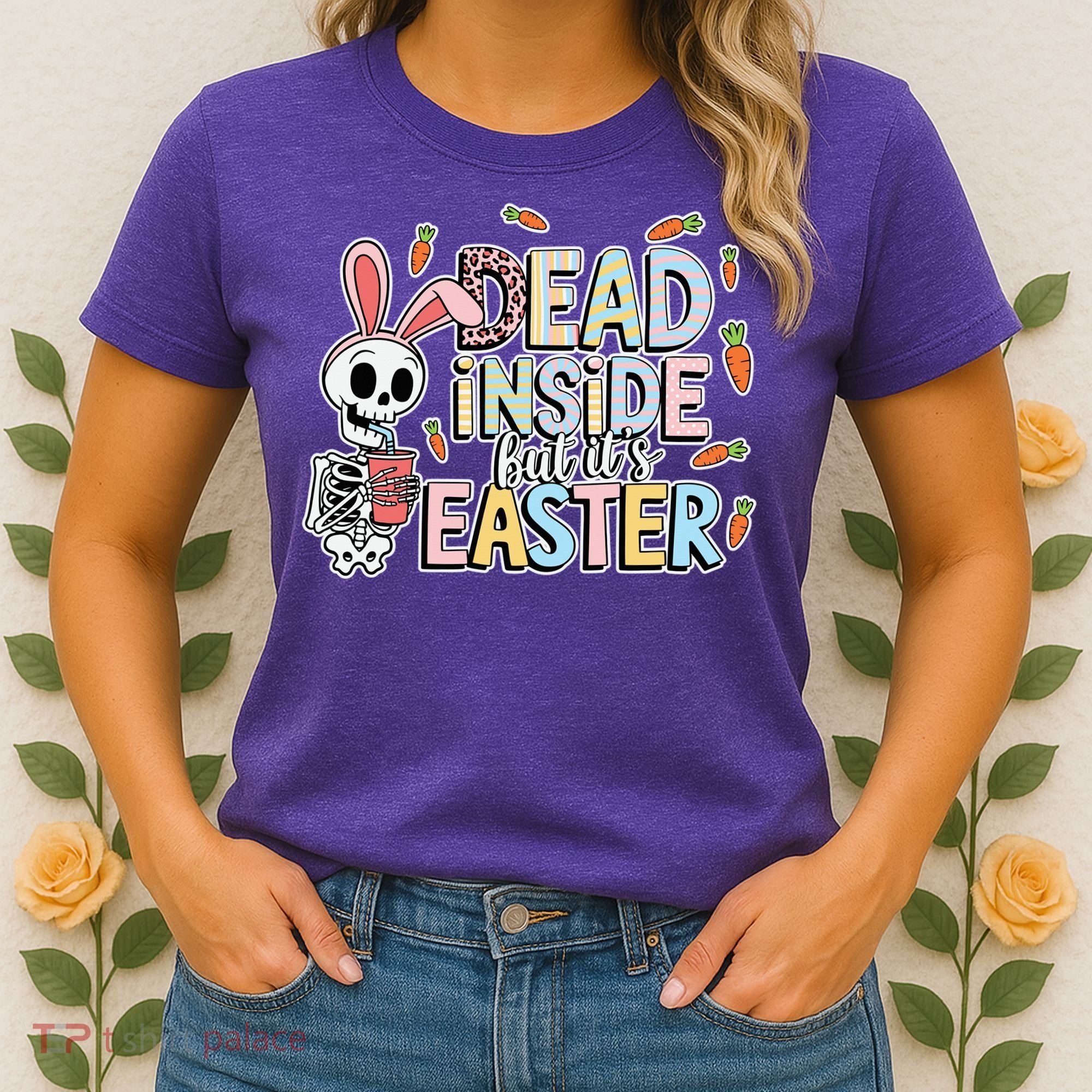 Easter Skeleton Bunny But Did You Dye Spring Egg Women's T-Shirt