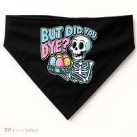 Easter Skeleton Bunny But Did You Dye Spring Egg USA-Made Doggie Bandana thumb 0