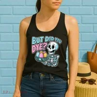 Easter Skeleton Bunny But Did You Dye Spring Egg Women's Tank Top thumb 2