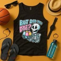 Easter Skeleton Bunny But Did You Dye Spring Egg Tank Top thumb 4