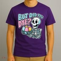 Easter Skeleton Bunny But Did You Dye Spring Egg T-Shirt thumb 3