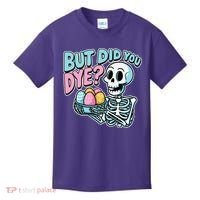 Easter Skeleton Bunny But Did You Dye Spring Egg Kids T-Shirt thumb 0