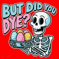 Easter Skeleton Bunny But Did You Dye Spring Egg Santa Hat thumb 1