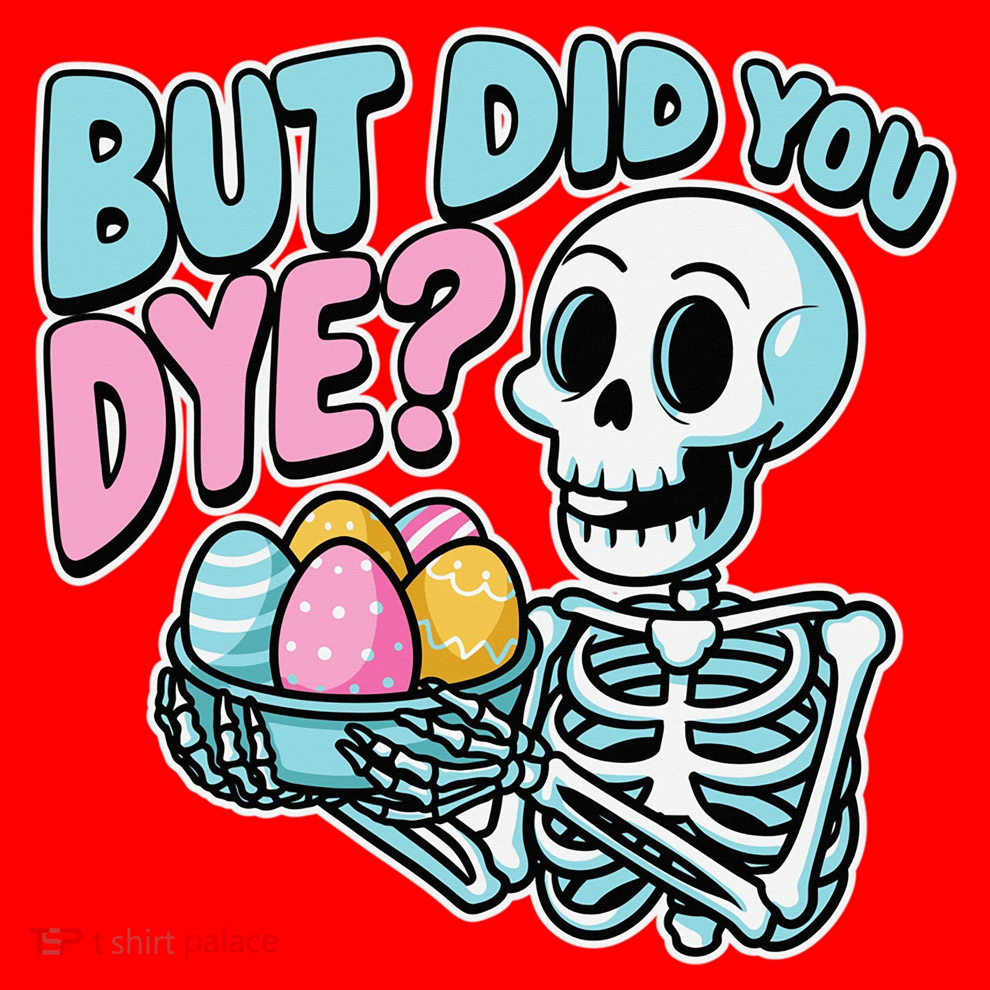 Easter Skeleton Bunny But Did You Dye Spring Egg Santa Hat