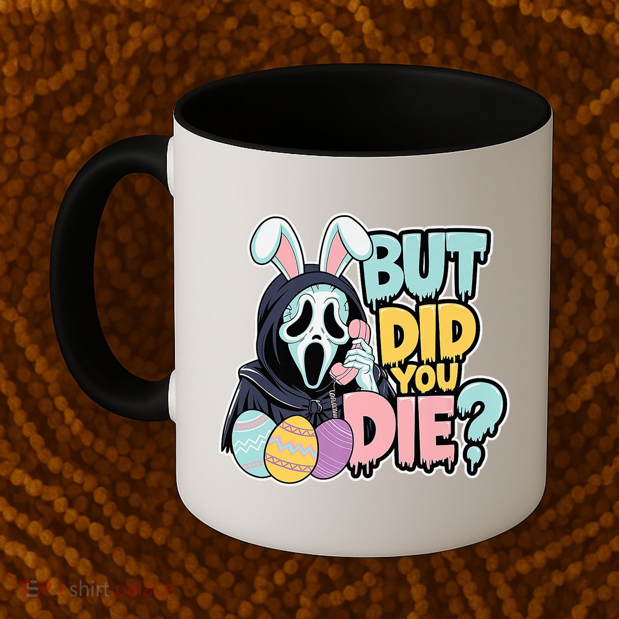 Easter Skeleton Bunny But Did You Dye Spring Egg Coffee Mug