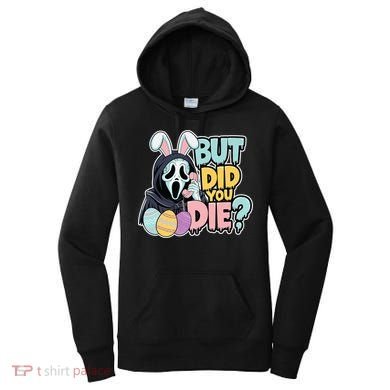 Easter Skeleton Bunny But Did You Dye Spring Egg Women's Hoodie