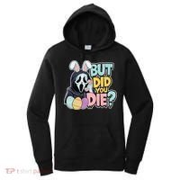 Easter Skeleton Bunny But Did You Dye Spring Egg Women's Hoodie thumb 0