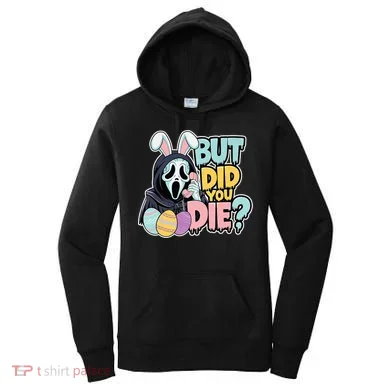 Easter Skeleton Bunny But Did You Dye Spring Egg Women's Hoodie