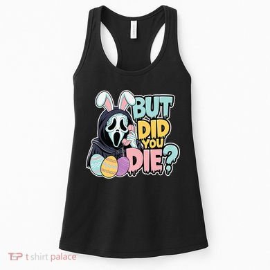 Easter Skeleton Bunny But Did You Dye Spring Egg Women's Tank Top