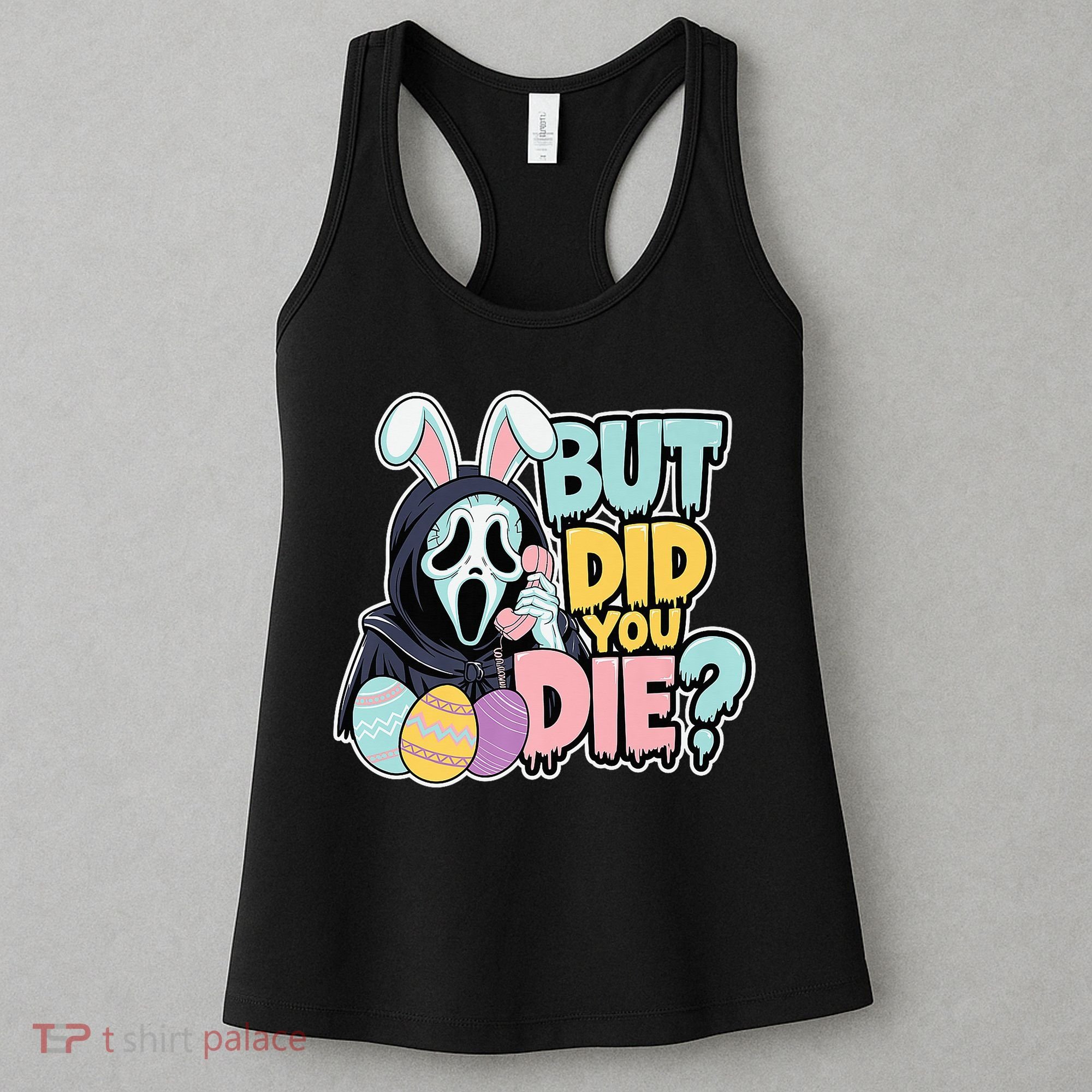 Easter Skeleton Bunny But Did You Dye Spring Egg Women's Tank Top