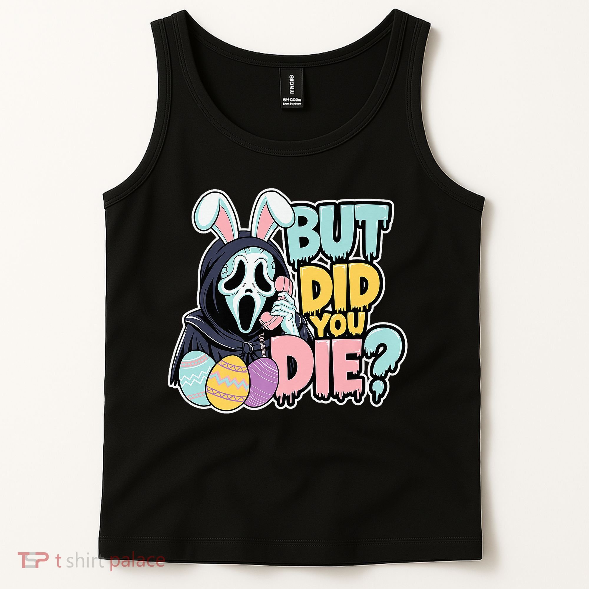 Easter Skeleton Bunny But Did You Dye Spring Egg Tank Top