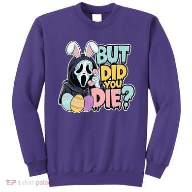 Easter Skeleton Bunny But Did You Dye Spring Egg Sweatshirt