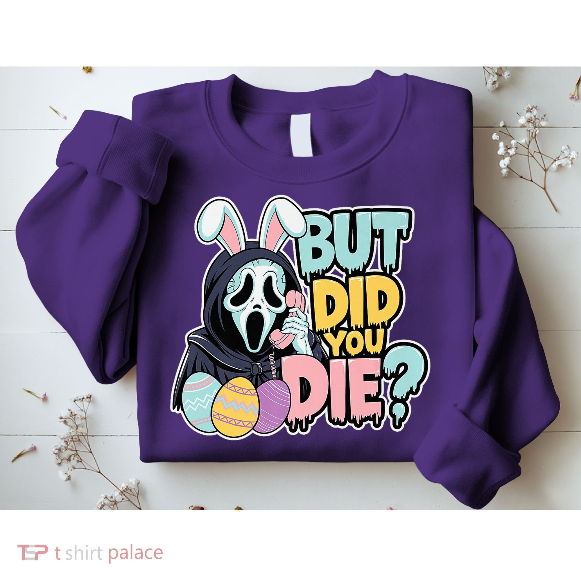 Easter Skeleton Bunny But Did You Dye Spring Egg Sweatshirt