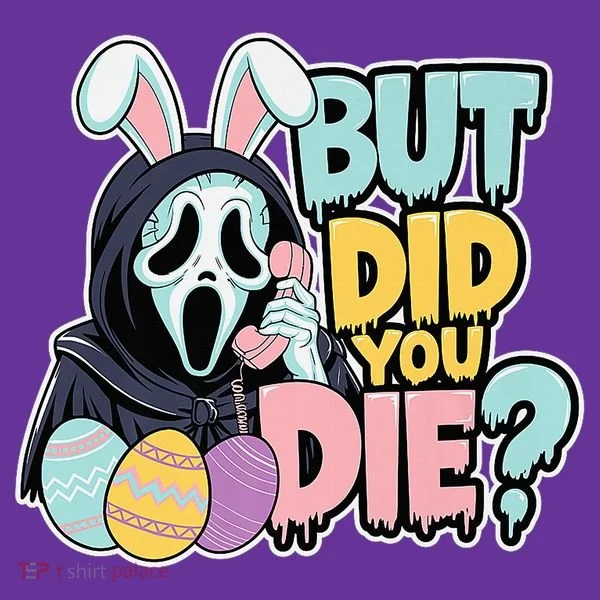 Easter Skeleton Bunny But Did You Dye Spring Egg Toddler T-Shirt
