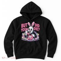 Easter Skeleton Bunny But Did You Dye Spring Egg Hoodie thumb 0