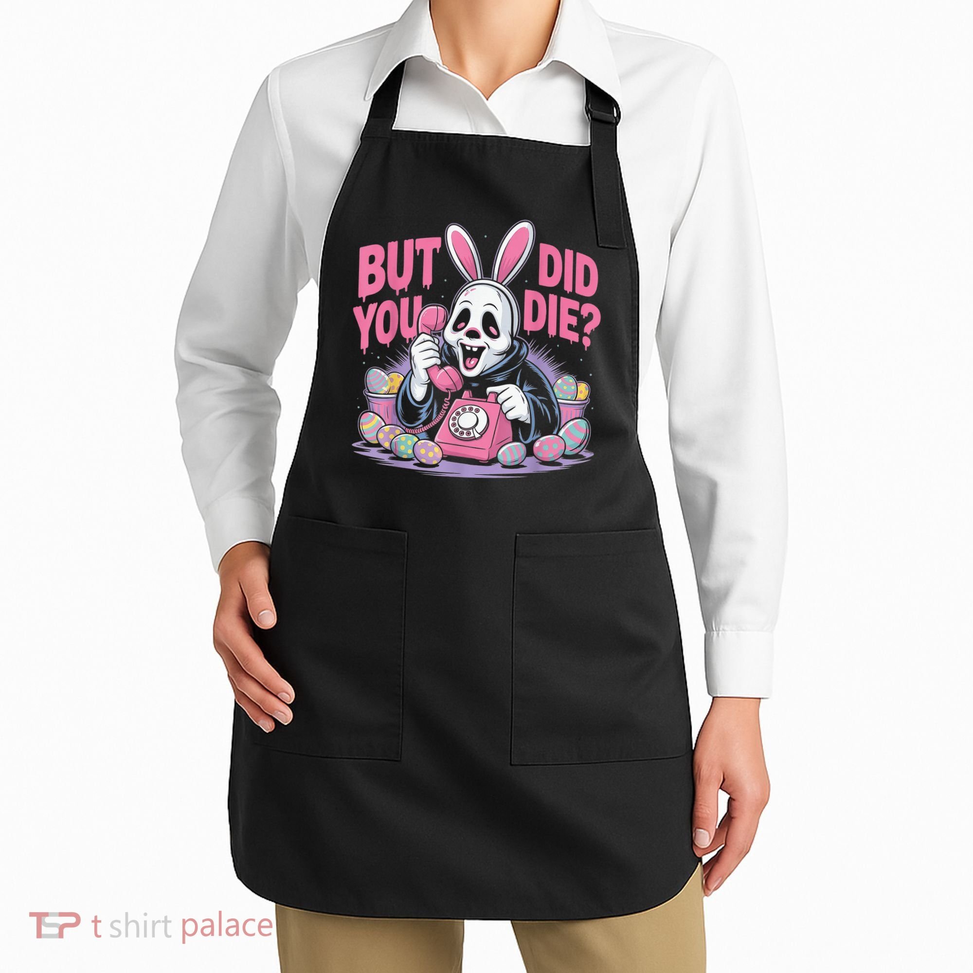 Easter Skeleton Bunny But Did You Dye Spring Egg Apron