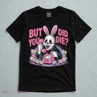 Easter Skeleton Bunny But Did You Dye Spring Egg T-Shirt thumb 5