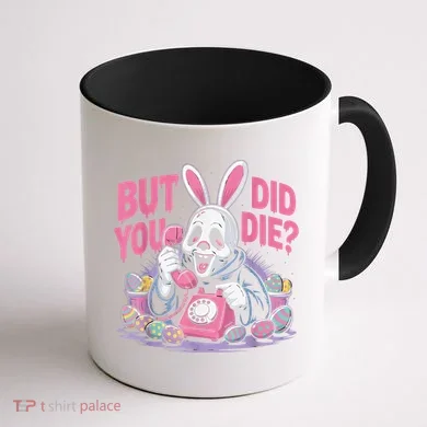 Easter Skeleton Bunny But Did You Dye Spring Egg Coffee Mug back