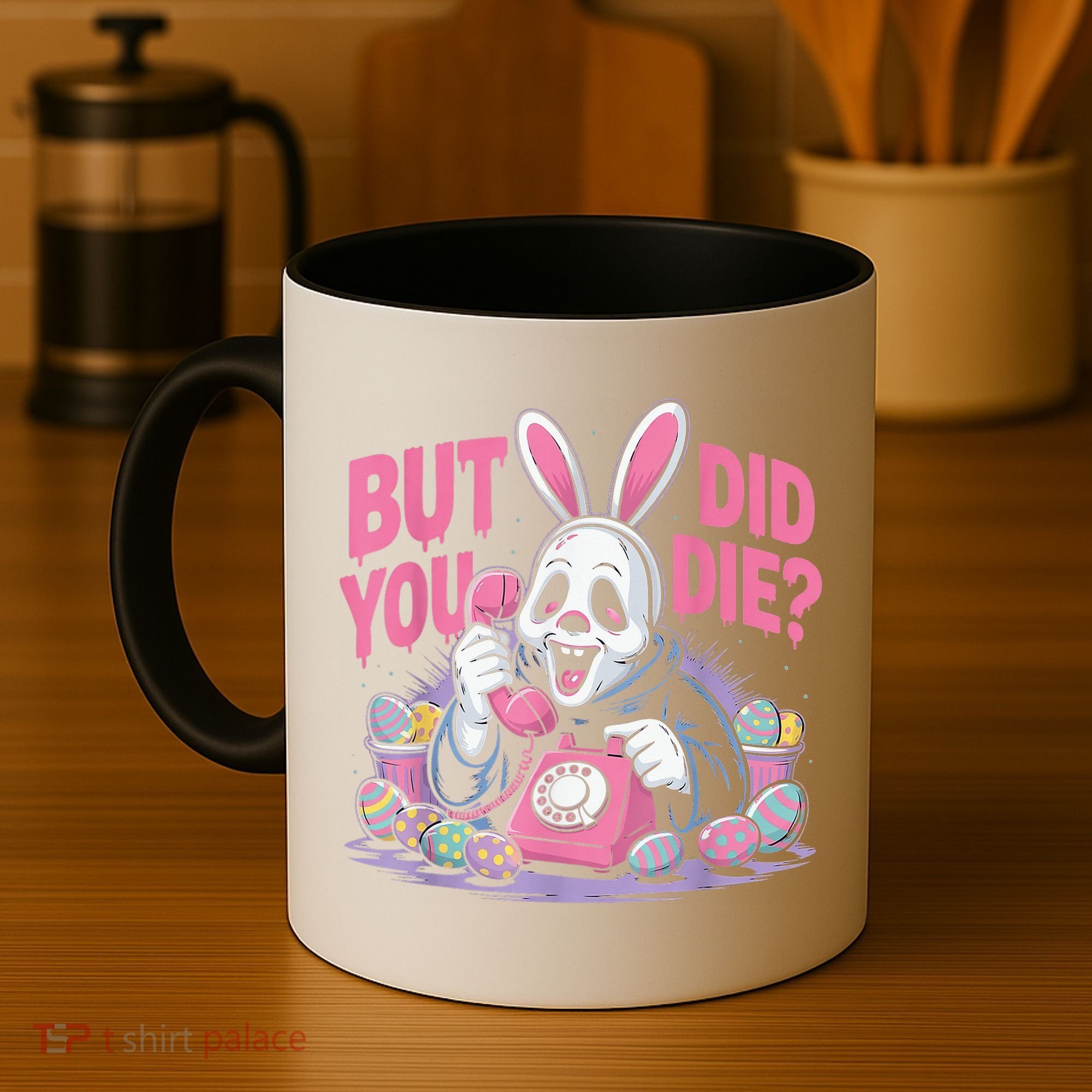 Easter Skeleton Bunny But Did You Dye Spring Egg Coffee Mug