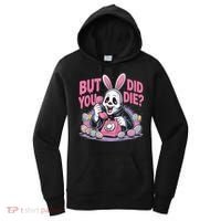 Easter Skeleton Bunny But Did You Dye Spring Egg Women's Hoodie thumb 0