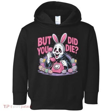 Easter Skeleton Bunny But Did You Dye Spring Egg Toddler Hoodie