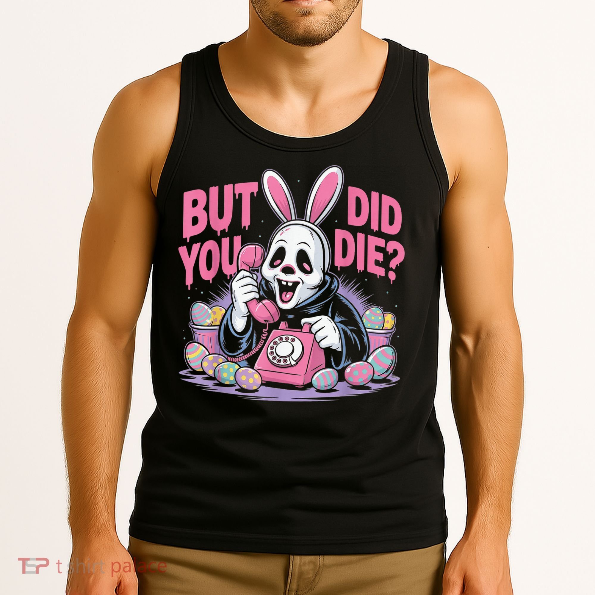 Easter Skeleton Bunny But Did You Dye Spring Egg Tank Top
