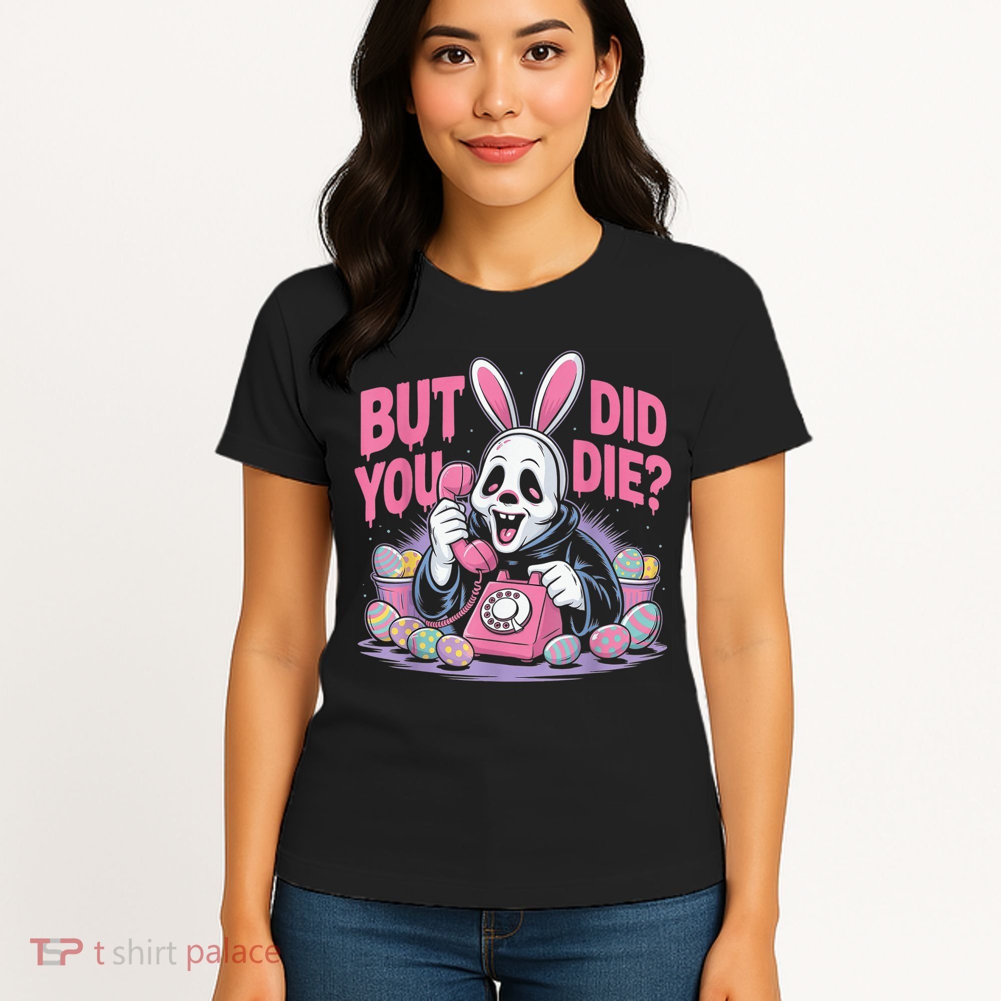 Easter Skeleton Bunny But Did You Dye Spring Egg Women's T-Shirt