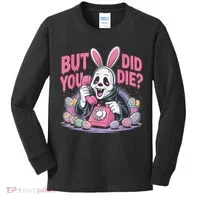 Easter Skeleton Bunny But Did You Dye Spring Egg Kids Long Sleeve Shirt thumb 0