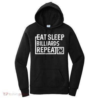 Eat Sleep Billiards Gift Women's Hoodie