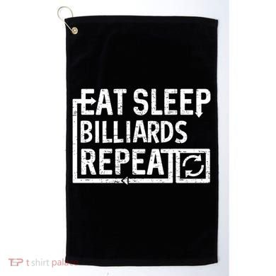 Eat Sleep Billiards Gift Golf Towel
