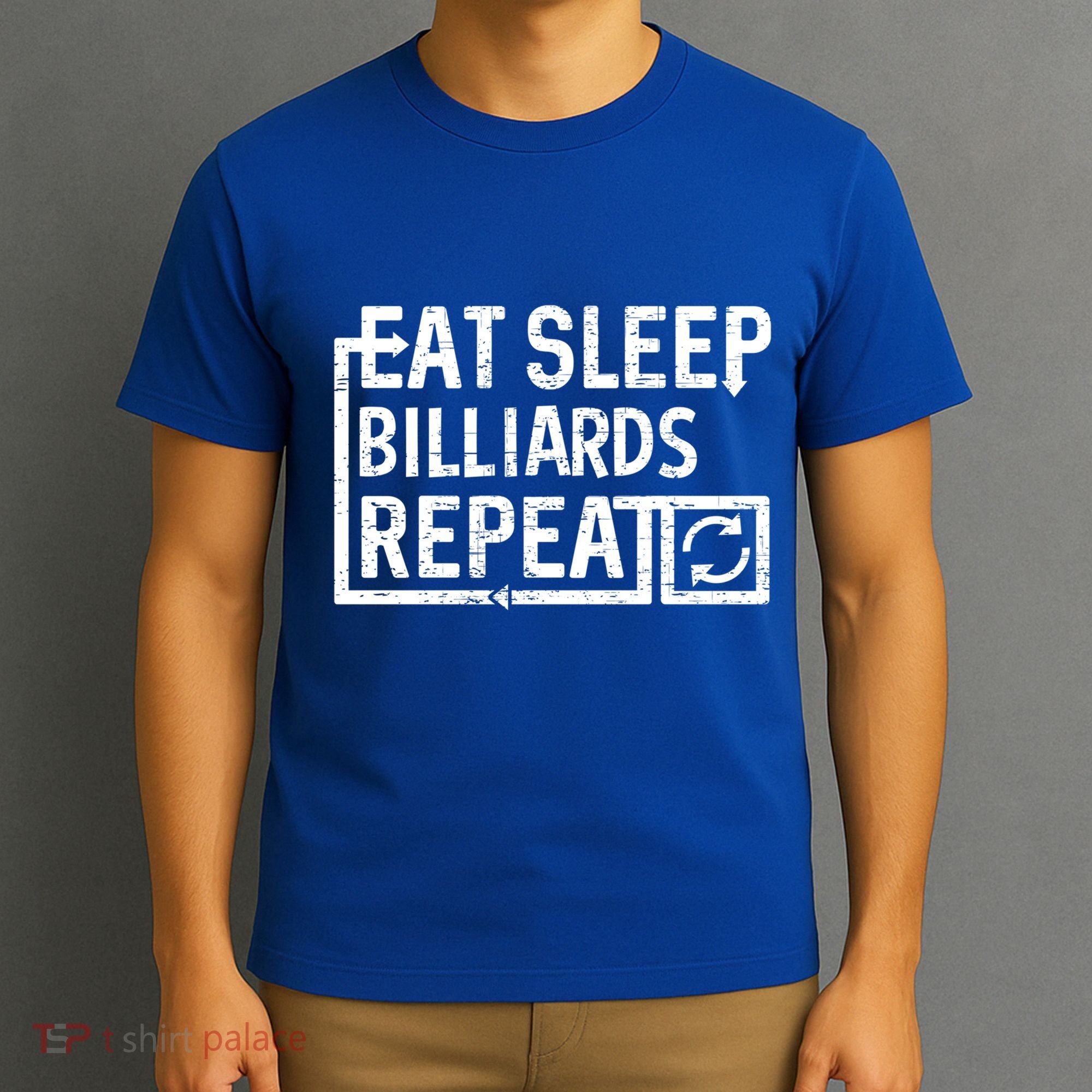Eat Sleep Billiards Gift T-Shirt