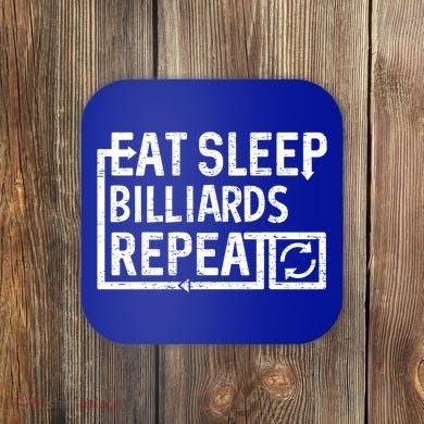 Eat Sleep Billiards Gift Coaster