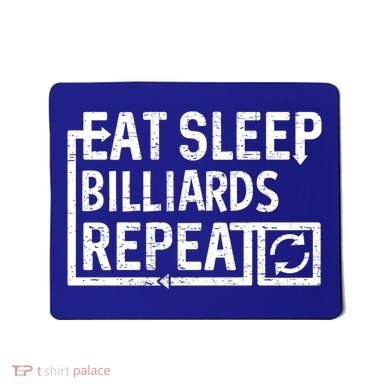 Eat Sleep Billiards Gift Mousepad