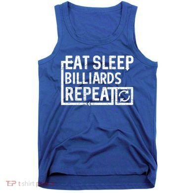 Eat Sleep Billiards Gift Tank Top