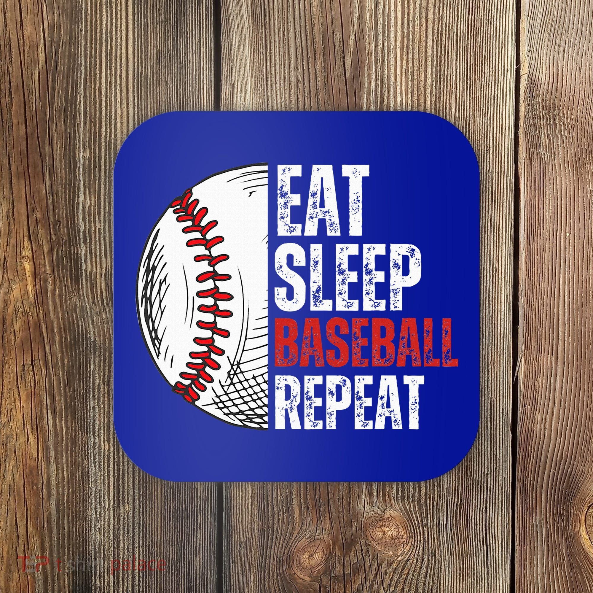 Eat Sleep Baseball Repeat Funny Baseball Players Coaster
