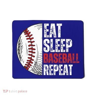 Eat Sleep Baseball Repeat Funny Baseball Players Mousepad