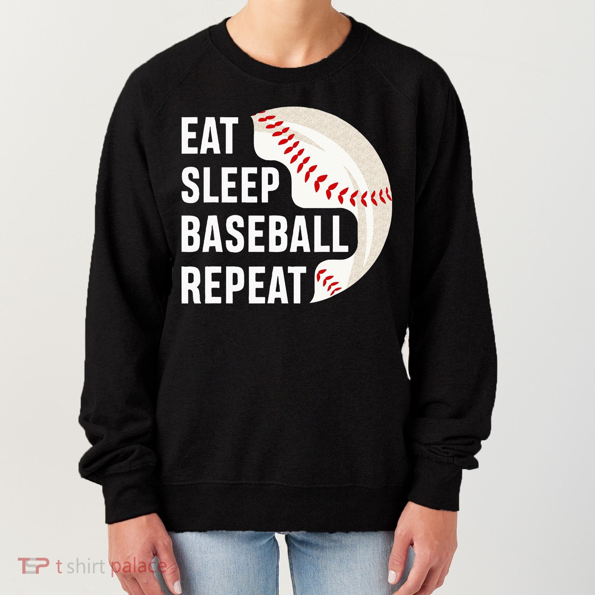 EAT SLEEP BASEBALL REPEAT Baseball Player Women's Sweatshirt
