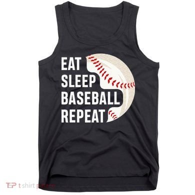 EAT SLEEP BASEBALL REPEAT Baseball Player Tank Top