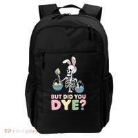 Easter Skeleton Bunny But Did You Dye Funny Spring Egg Backpack thumb 0