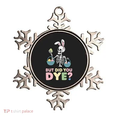 Easter Skeleton Bunny But Did You Dye Funny Spring Egg Ornament