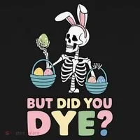 Easter Skeleton Bunny But Did You Dye Funny Spring Egg Toddler Hoodie thumb 2