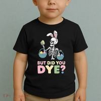 Easter Skeleton Bunny But Did You Dye Funny Spring Egg Toddler T-Shirt thumb 2