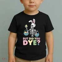 Easter Skeleton Bunny But Did You Dye Funny Spring Egg Toddler T-Shirt thumb 2