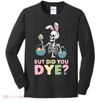 Easter Skeleton Bunny But Did You Dye Funny Spring Egg Kids Long Sleeve Shirt thumb 0