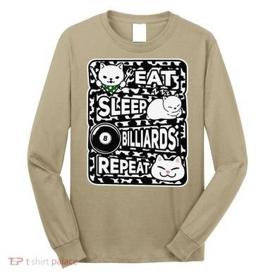 Eat Sleep Billiards Repeat Billiards Lover Outfit Long Sleeve Shirt