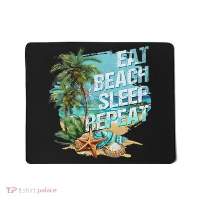 Eat Sleep Beach Repeat Summer Vacation Tropical Beach Design Mousepad