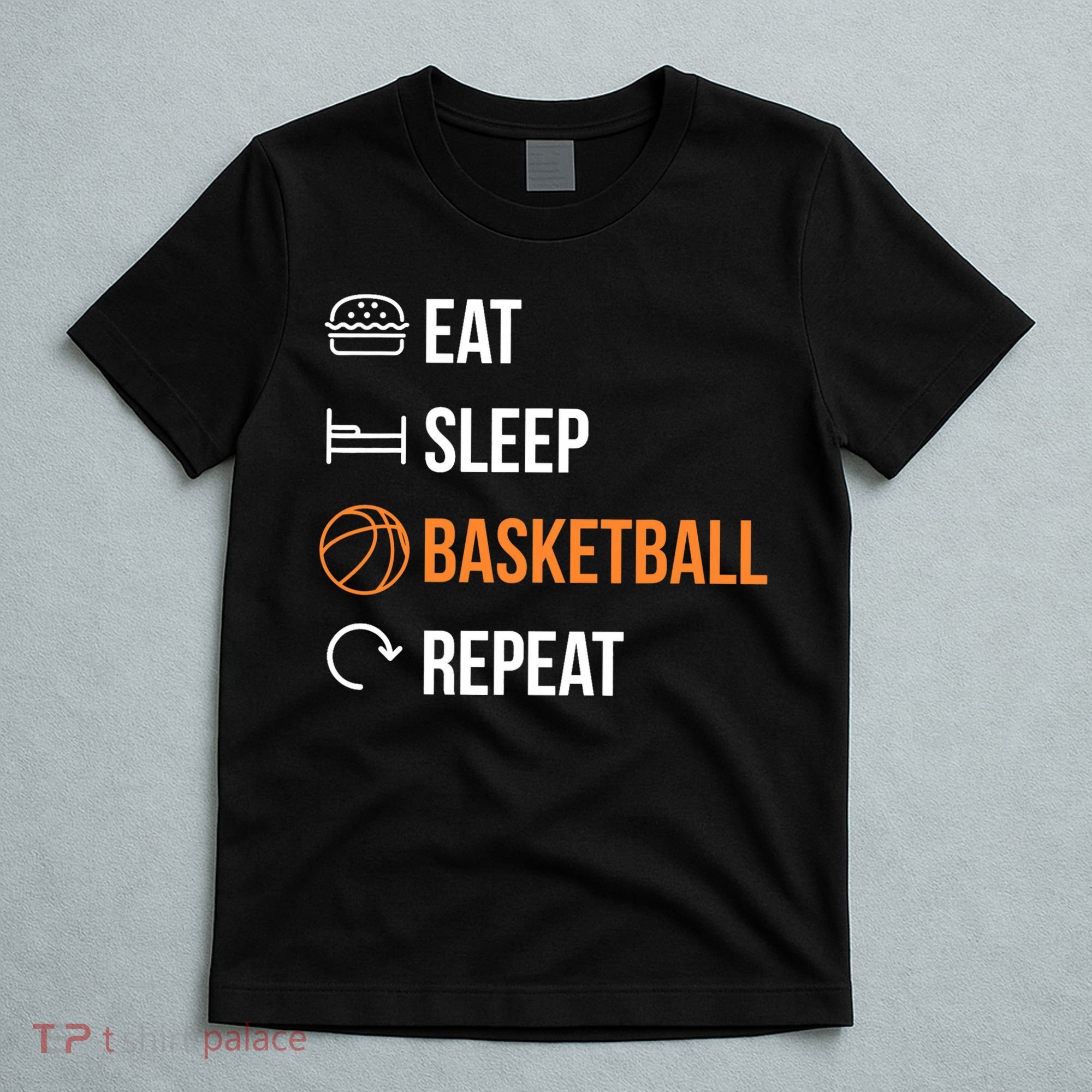 Eat Sleep Basketball Repeat | Basketball T-Shirt